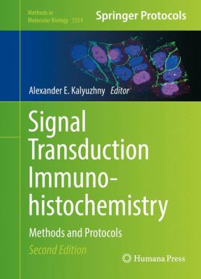 Signal Transduction Immunohistochemistry : Methods and Protocols