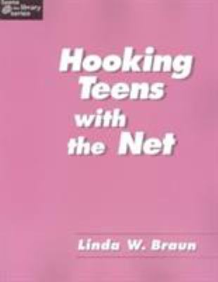 Hooking Teens with the Net