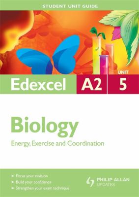 Biology : Energy, Exercise and Coordination