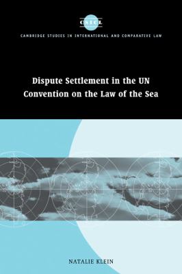 Dispute Settlement in the UN Convention on the Law of the Sea