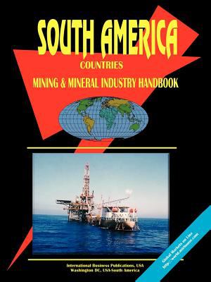 South America Mineral Industry Handbook