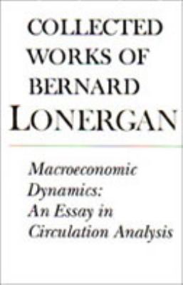 Macroeconomic Dynamics Vol. 15 : An Essay in Circulation Analysis