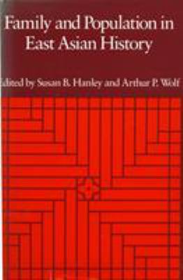 Family and Population in East Asian History