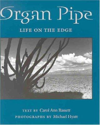 Organ Pipe : Life on the Edge