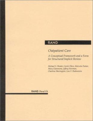 Outpatient Care : A Conceptual Framework and a Form for Structured Implicit Review