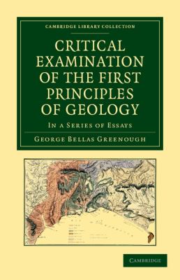 Critical Examination of the First Principles of Geology : In a Series of Essays