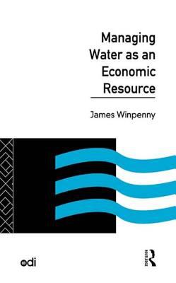Managing Water As an Economic Resource