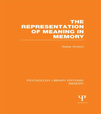 The Representation of Meaning in Memory (PLE: Memory)