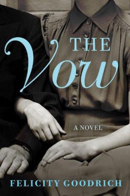 The Vow : A Novel