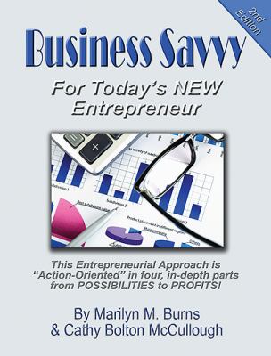 Business Savvy for Today's New Entrepreneur
