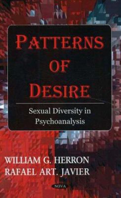 Patterns of Desire : Sexual Diversity in Psychoanalysis