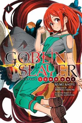 Goblin Slayer Side Story: Year One, Vol. 1 (light Novel)
