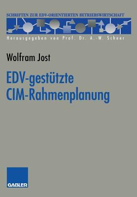 EDV-Gestützte CIM-Rahmenplanung