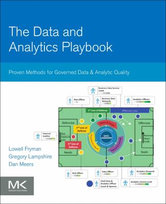 The Data and Analytics Playbook : Proven Methods for Governed Data and Analytic Quality