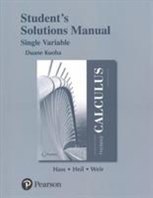 Student Solutions Manual Thomas' Calculus, Single Variable