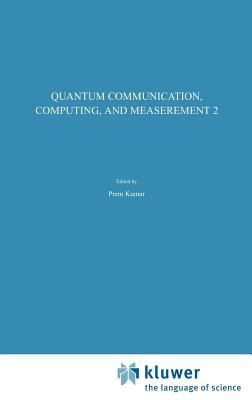 Quantum Communication, Computing and Measurement