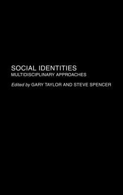 Social Identities : Multidisciplinary Approaches