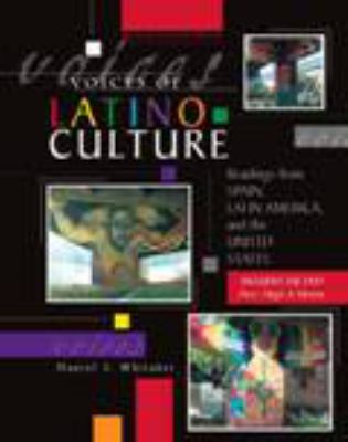 Voices of Latino Culture : Readings from Spain Latin America and the United States
