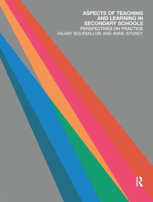 Aspects of Teaching and Learning in Secondary Schools : Perspectives on Practice