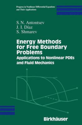 Energy Methods for Free Boundary Problems : Applications to Nonlinear PDEs and Fluid Mechanics