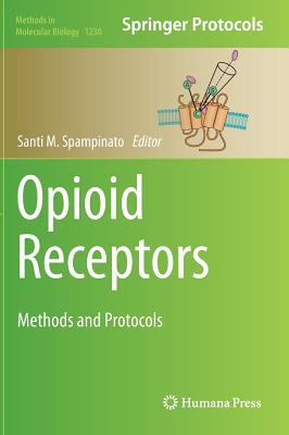 Opioid Receptors : Methods and Protocols