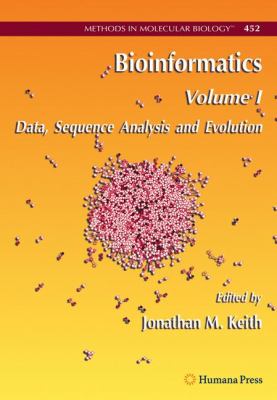 Bioinformatics Vol. I : Data, Sequence Analysis and Evolution
