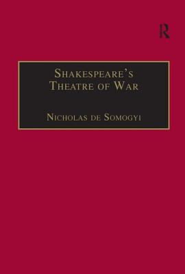 Shakespeare's Theatre of War
