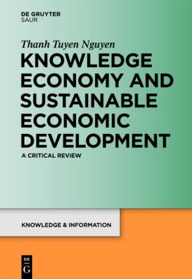 Knowledge Economy and Sustainable Economic Development : A critical Review