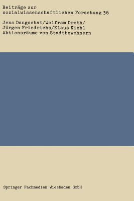 Aktionsräume Von Stadtbewohnern : Eine Empirische Untersuchung in der Region Hamburg