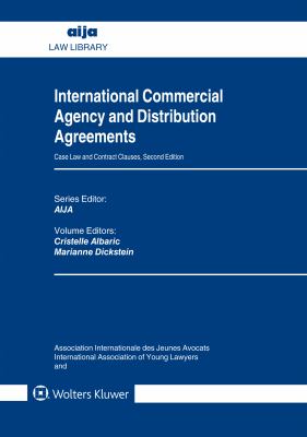 International Commercial Agency and Distribution Agreements : Case Law and Contract Clauses