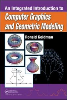 An Integrated Introduction to Computer Graphics and Geometric Modeling