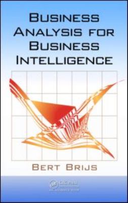 Business Analysis for Business Intelligence