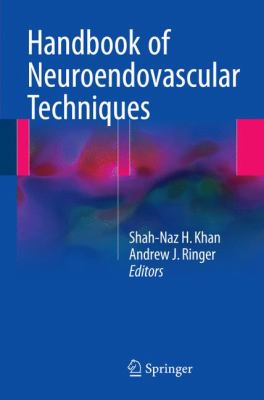Handbook of Neuroendovascular Techniques