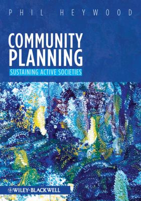 Community Planning : Integrating Social and Physical Environments