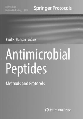 Antimicrobial Peptides : Methods and Protocols