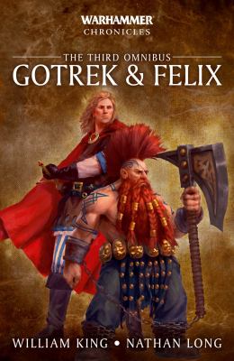 Gotrek and Felix