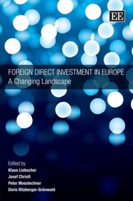 Foreign Direct Investment in Europe : A Changing Landscape