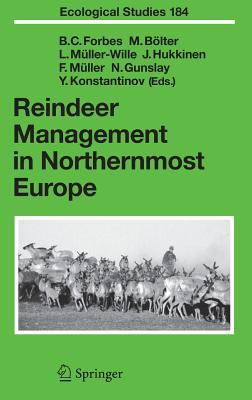 Reindeer Management in Northernmost Europe : Linking Practical and Scientific Knowledge in Social-Ecological Systems