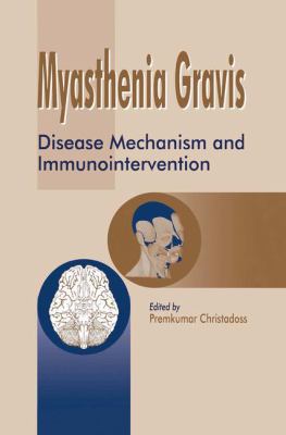 Myasthenia Gravis : Disease Mechanism and Immunointervention