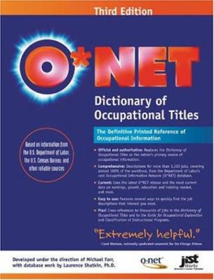 O*NET Dictionary of Occupational Titles, Third Edition