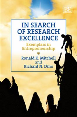 In Search of Research Excellence : Exemplars in Entrepreneurship