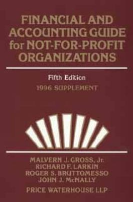 Financial and Accounting Guide for Not-for-Profit Organizations, 1996