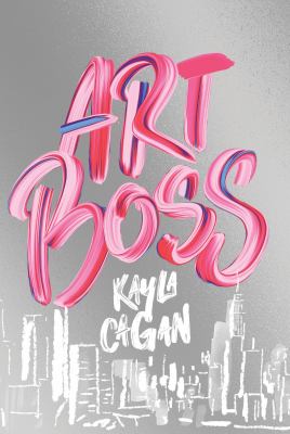Art Boss : (Young Adult Fiction, Aspiring Artist Story, Novel for Teens)