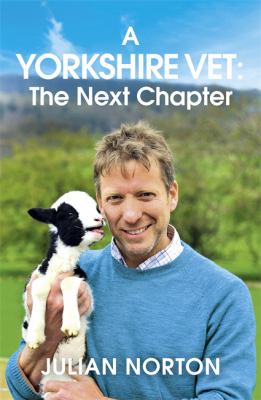 A Yorkshire Vet: the Next Chapter