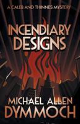 Incendiary Design