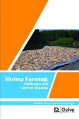 Shrimp Farming : Challenges and Current Situation