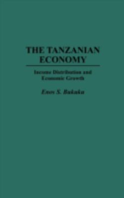 The Tanzanian Economy : Income Distribution and Economic Growth