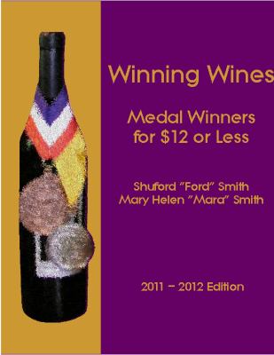 Winning Wines : Medal Winners for $12 or Less