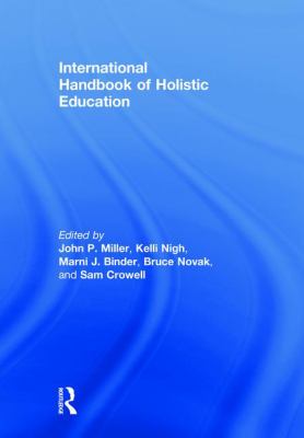 International Handbook of Holistic Education