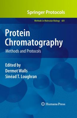 Protein Chromatography : Methods and Protocols